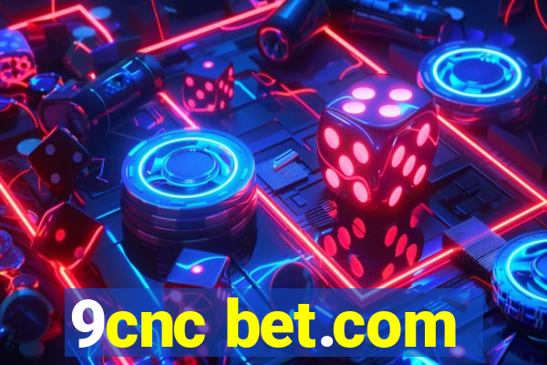 9cnc bet.com